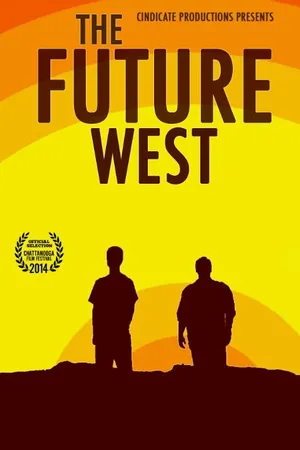 Постер к фильму The Future West (2014)