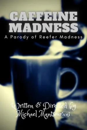 Постер к фильму Caffeine Madness (2014)