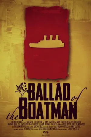 Постер к фильму Ballad of the Boatman (2014)