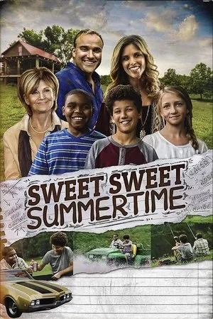 Постер к фильму Sweet Sweet Summertime (2017)