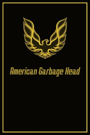 Постер к фильму American Garbage Head (-)