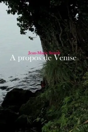 Постер к фильму À propos de Venise (2014)