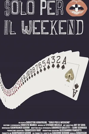 Постер к фильму Solo per il weekend (2015)