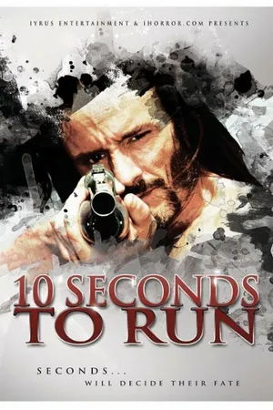 Постер к фильму 10 Seconds to Run (2016)
