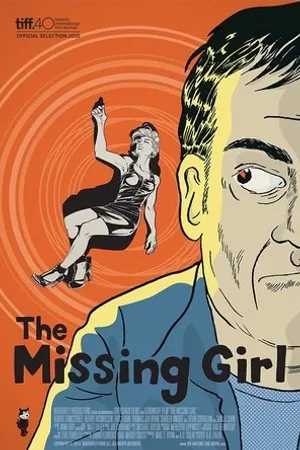 Постер к фильму The Missing Girl (2015)