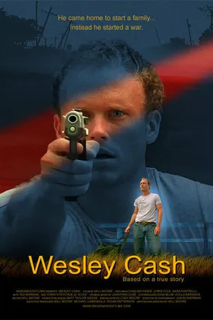 Постер к фильму Wesley Cash (2004)