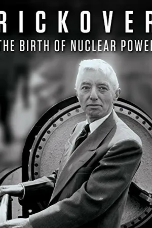 Постер к фильму Rickover: The Birth of Nuclear Power (2014)