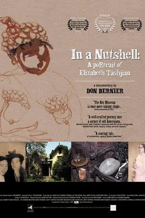 Постер к фильму In a Nutshell: A Portrait of Elizabeth Tashjian (2005)
