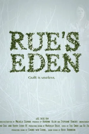 Постер к фильму Rue's Eden (2014)