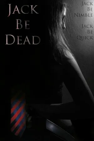 Постер к фильму Jack Be Dead (2015)