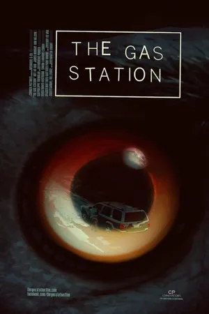 Постер к фильму The Gas Station (2016)