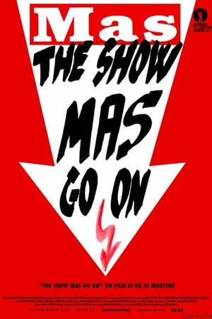 Постер к фильму The Show Mas Go On (2014)