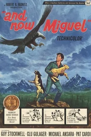 Постер к фильму And Now Miguel (1966)