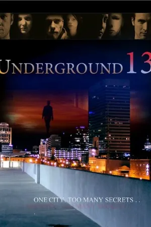 Постер к фильму Underground 13 (2015)