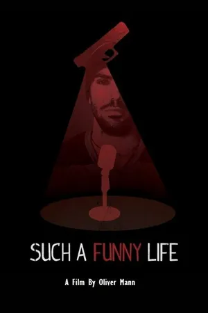 Постер к фильму Such a Funny Life (2019)