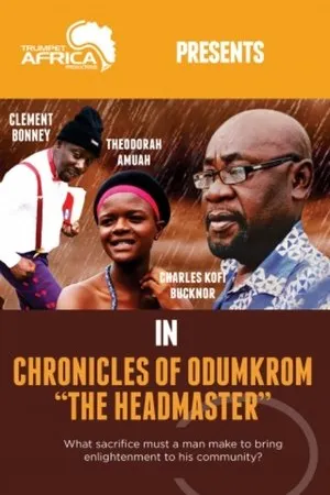 Постер к фильму Chronicles of Odumkrom: The Headmaster (2015)
