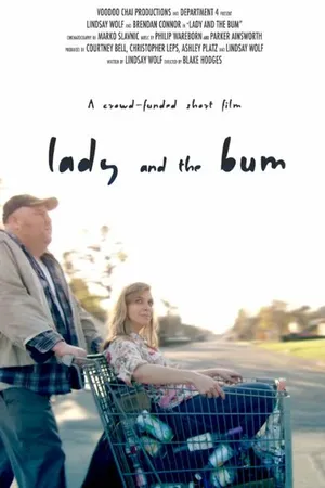 Постер к фильму Lady and the Bum (2014)