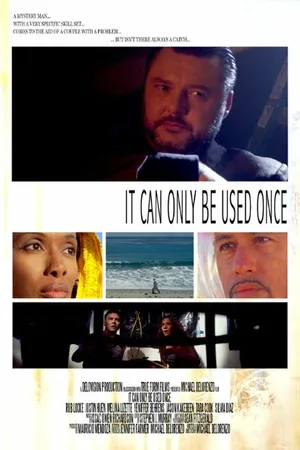 Постер к фильму It Can Only Be Used Once (2014)