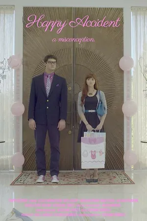 Постер к фильму Happy Accident (2014)