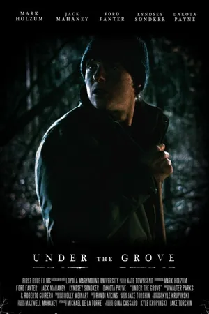 Постер к фильму Under the Grove (2014)