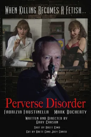Постер к фильму Perverse Disorder (2014)