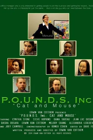 Постер к фильму P.O.U.N.D.S. Inc.: Cat and Mouse (2015)