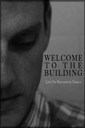 Постер к фильму Welcome to the Building (2014)
