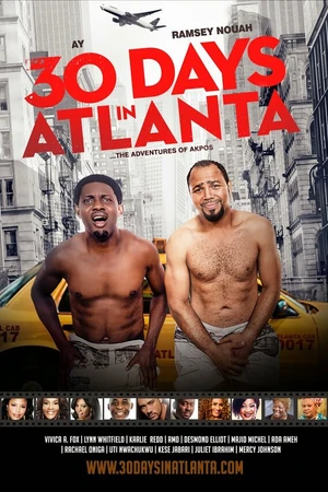 Постер к фильму 30 Days in Atlanta (2014)