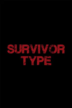 Постер к фильму Survivor Type (2013)
