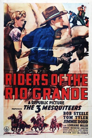 Постер к фильму Riders of the Rio Grande (1943)