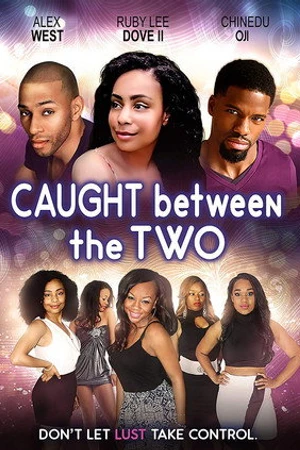 Постер к фильму Caught Between the Two (2016)