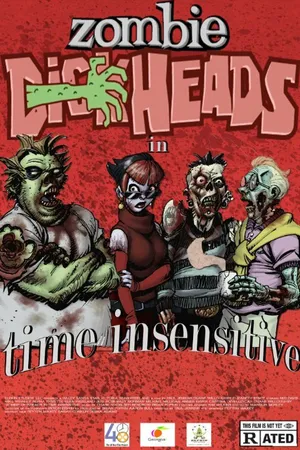 Постер к фильму Zombie Dickheads in Time Insensitive (2014)