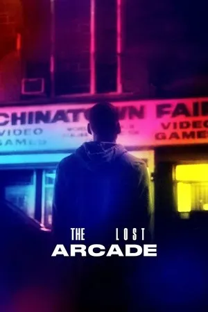 Постер к фильму The Lost Arcade (2015)