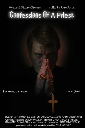 Постер к фильму Confessions of a Priest (2014)