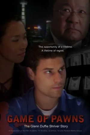 Постер к фильму Game of Pawns: The Glenn Duffie Shriver Story (2014)