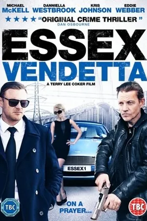 Постер к фильму Эссексская вендетта (2016)