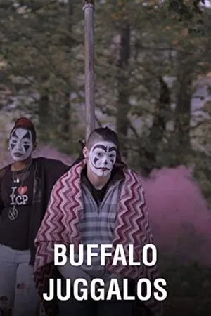 Постер к фильму Buffalo Juggalos (2014)