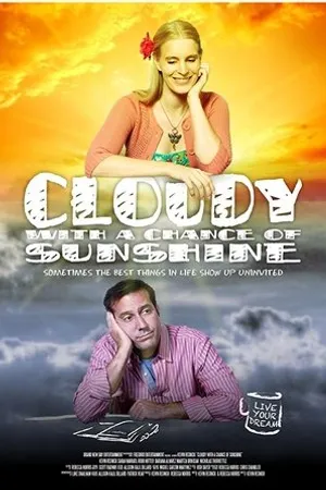 Постер к фильму Cloudy with a Chance of Sunshine (2016)