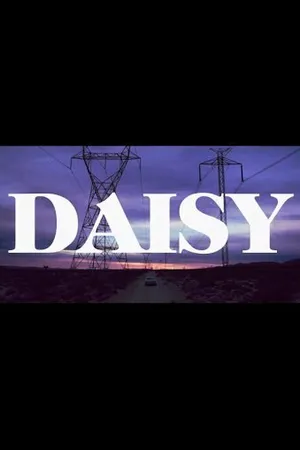 Постер к фильму Daisy (2014)