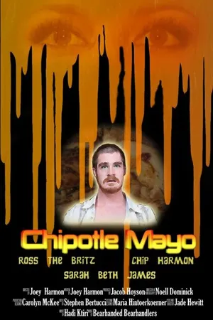 Постер к фильму Chipotle Mayo (2014)