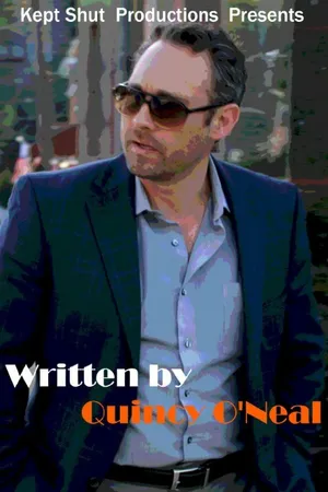 Постер к фильму Written by Quincy O'Neal (2015)