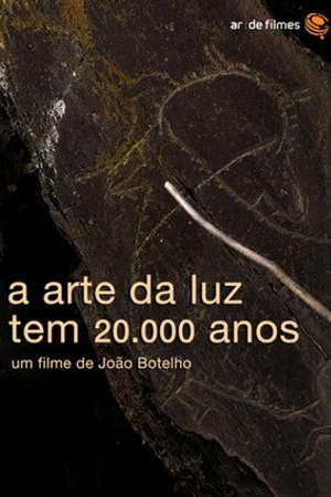 Постер к фильму A Arte da Luz Tem 20.000 Anos (2014)