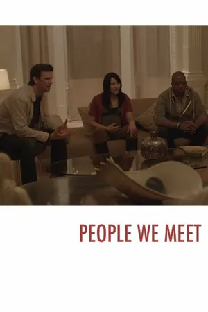 Постер к фильму People We Meet (2014)