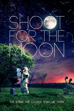 Постер к фильму Shoot for the Moon (2014)
