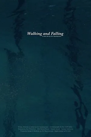 Постер к фильму Walking and Falling (2014)