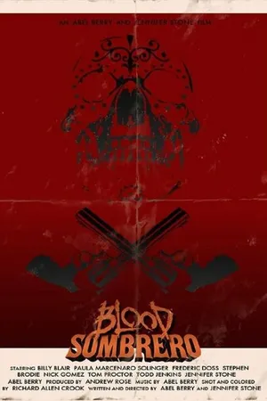 Постер к фильму Кровавое сомбреро (2016)