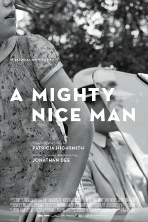 Постер к фильму A Mighty Nice Man (2014)