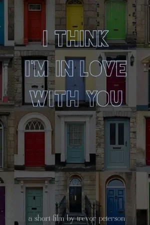 Постер к фильму I Think I'm in Love with You (2014)