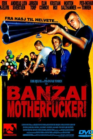 Постер к фильму Banzai Motherfucker! (2006)