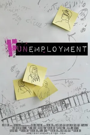 Постер к фильму Funemployment (-)